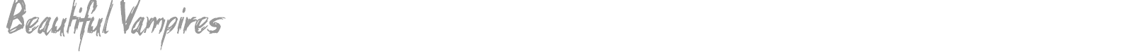 Beautiful Vampires font preview